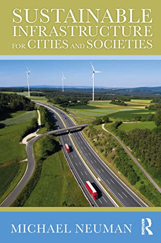 Beispielbild fr Sustainable Infrastructure for Cities and Societies zum Verkauf von Blackwell's