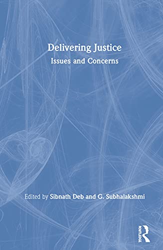 9780367341282: Delivering Justice: Issues and Concerns