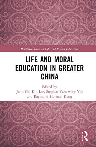 Stock image for Life and Moral Education in Greater China for sale by THE SAINT BOOKSTORE