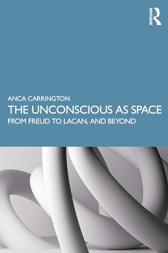 Beispielbild fr The Unconscious as Space zum Verkauf von Blackwell's