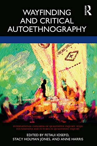 Imagen de archivo de Wayfinding and Critical Autoethnography a la venta por Blackwell's