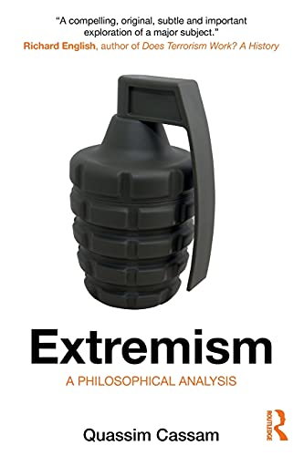9780367343873: Extremism: A Philosophical Analysis
