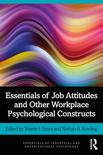 Imagen de archivo de Essentials of Job Attitudes and Other Workplace Psychological Constructs a la venta por Blackwell's