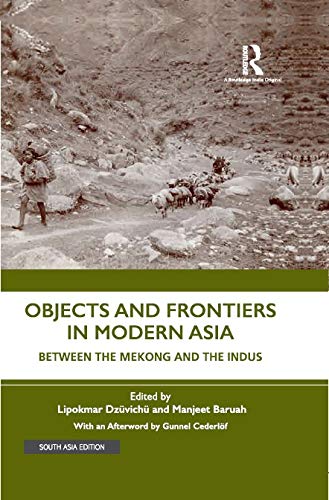Stock image for Objects and Frontiers in Modern Asia for sale by Books Puddle