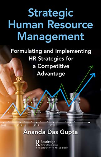 Stock image for Strategic Human Resource Management: Formulating and Implementing HR Strategies for a Competitive Advantage for sale by Textbooks_Source