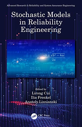 9780367345853: Stochastic Models in Reliability Engineering (Advanced Research in Reliability and System Assurance Engineering)