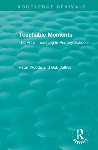 Stock image for Teachable Moments for sale by Blackwell's