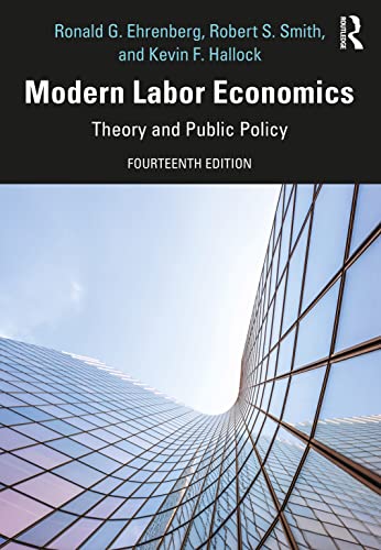 Stock image for Modern Labor Economics: Theory and Public Policy for sale by Bulrushed Books