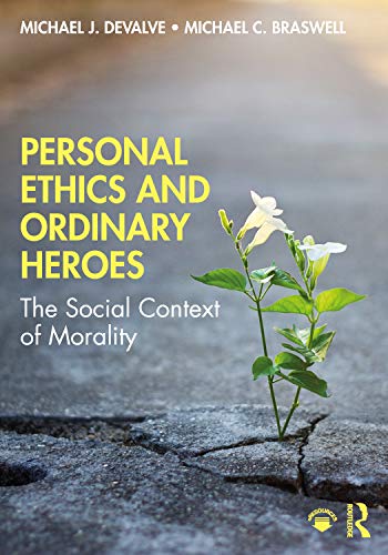 Stock image for Personal Ethics and Ordinary Heroes: The Social Context of Morality for sale by ThriftBooks-Dallas