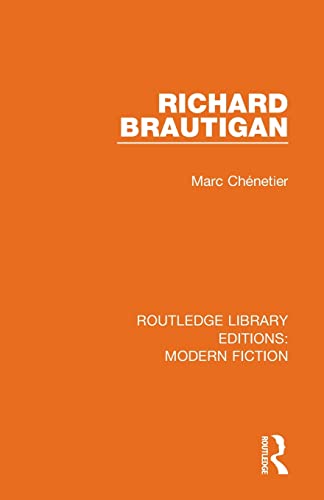 9780367347352: Richard Brautigan (Routledge Library Editions: Modern Fiction)