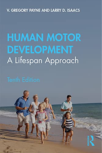 Stock image for Human Motor Development: A Lifespan Approach for sale by booksdeck