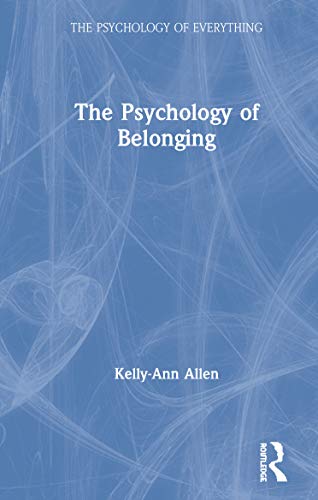 Beispielbild fr The Psychology of Belonging (The Psychology of Everything) zum Verkauf von Chiron Media