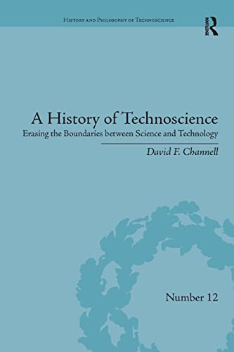 Beispielbild fr A History of Technoscience zum Verkauf von Blackwell's