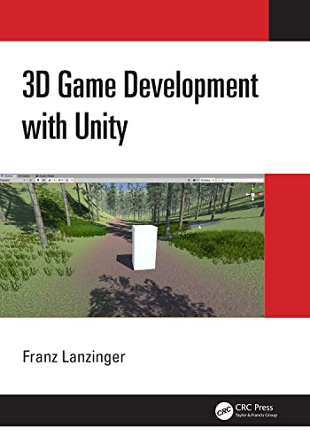 Stock image for 3D Game Development with Unity for sale by Blackwell's