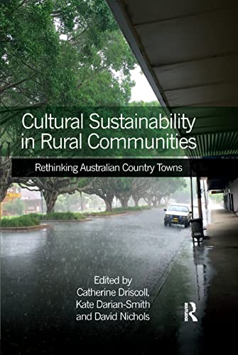 Stock image for Cultural Sustainability in Rural Communities: Rethinking Australian Country Towns for sale by ThriftBooks-Atlanta