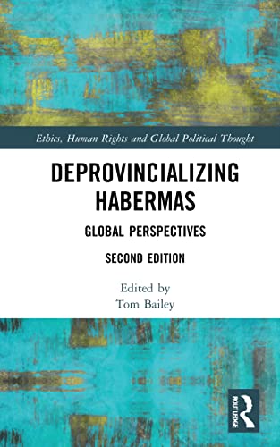 Imagen de archivo de Deprovincializing Habermas : Global Perspectives a la venta por GreatBookPrices