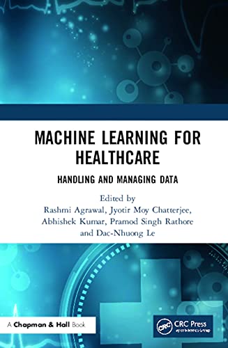 Stock image for Machine Learning for Healthcare: Handling and Managing Data for sale by Open Books