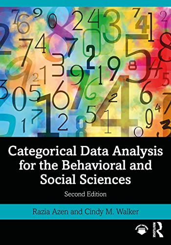 9780367352769: Categorical Data Analysis for the Behavioral and Social Sciences