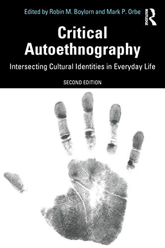 Stock image for Critical Autoethnography (Writing Lives: Ethnographic Narratives) for sale by GF Books, Inc.