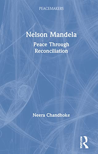 Beispielbild fr Nelson Mandela: Peace Through Reconciliation zum Verkauf von Blackwell's