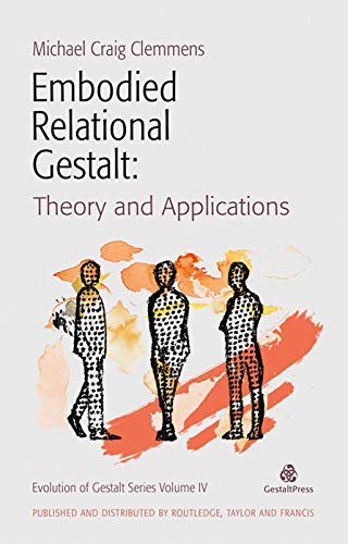 Beispielbild fr Embodied Relational Gestalt: Theories and Applications (Evolution of Gestalt) zum Verkauf von WorldofBooks