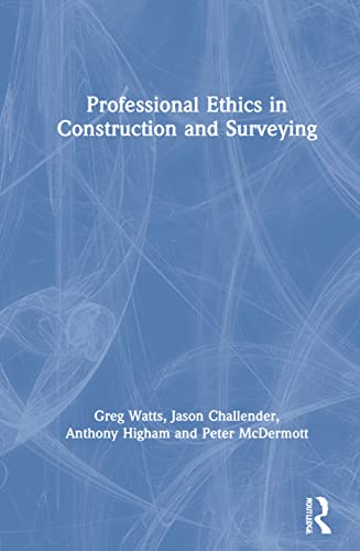 9780367354169: Professional Ethics in Construction and Surveying