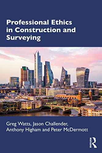 Stock image for Professional Ethics in Construction and Surveying for sale by Blackwell's