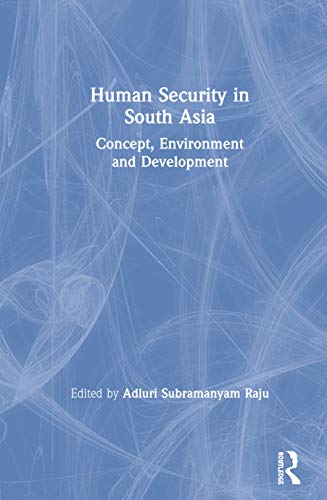 Stock image for Human Security in South Asia for sale by Blackwell's