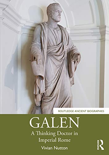 Stock image for Galen : A Thinking Doctor in Imperial Rome for sale by Blackwell's
