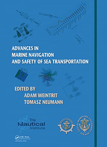 Stock image for Advances in Marine Navigation and Safety of Sea Transportation for sale by Bookmonger.Ltd
