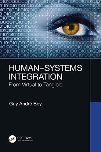 Imagen de archivo de Human-Systems Integration : From Virtual to Tangible a la venta por Blackwell's