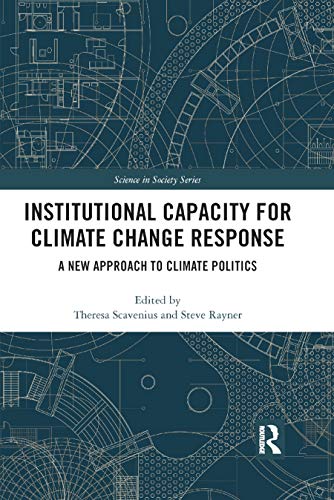 Imagen de archivo de Institutional Capacity for Climate Change Response: A New Approach to Climate Politics a la venta por Blackwell's
