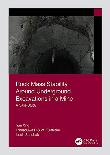 9780367360085: Rock Mass Stability Around Underground Excavations in a Mine: A Case Study