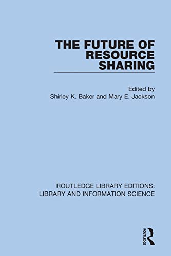 Stock image for The Future of Resource Sharing for sale by Blackwell's