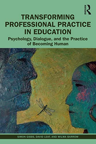 Stock image for Transforming Professional Practice in Education for sale by Blackwell's