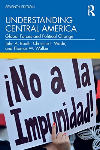 Stock image for Understanding Central America: Global Forces and Political Change for sale by ThriftBooks-Dallas