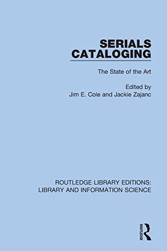 Beispielbild fr Serials Cataloging: The State of the Art zum Verkauf von Blackwell's