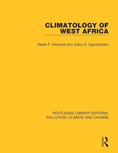 Stock image for Climatology of West Africa (Routledge Library Editions: Pollution, Climate and Change) for sale by Chiron Media