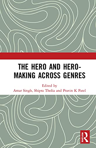 Beispielbild fr The Hero and Hero-Making Across Genres zum Verkauf von Blackwell's