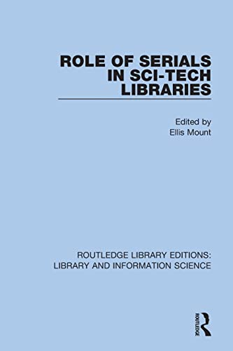 Stock image for Role of Serials in Sci-Tech Libraries for sale by Blackwell's