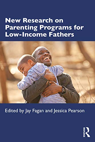 Stock image for New Research on Parenting Programs for Low-Income Fathers for sale by Blackwell's