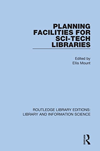 Stock image for Planning Facilities for Sci-Tech Libraries for sale by Blackwell's