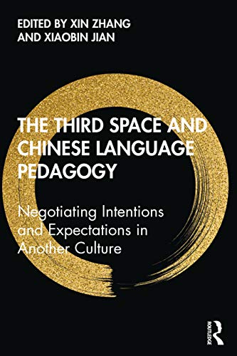 Stock image for The Third Space and Chinese Language Pedagogy for sale by Lucky's Textbooks