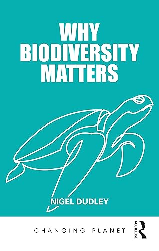 Stock image for Why Biodiversity Matters (Changing Planet) for sale by GF Books, Inc.