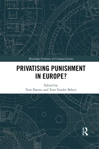 Stock image for Privatising Punishment in Europe? for sale by Blackwell's