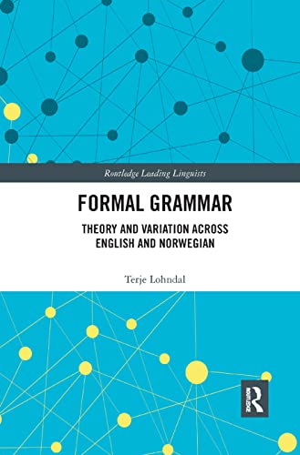 Stock image for Formal Grammar: Theory and Variation across English and Norwegian for sale by THE SAINT BOOKSTORE
