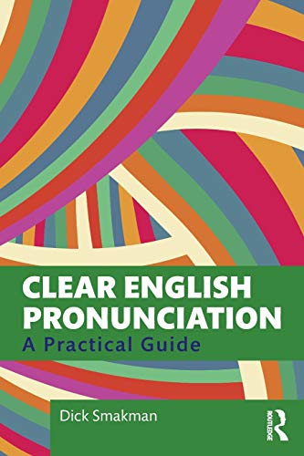 Beispielbild fr Clear English Pronunciation: A Practical Guide zum Verkauf von Blackwell's