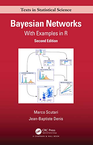 9780367366513: Bayesian Networks: With Examples in R (Chapman & Hall/CRC Texts in Statistical Science)