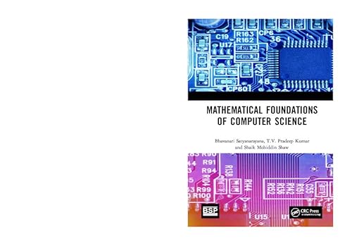 Mathematical Foundations of Computer Science - Satyanarayana, Bhavanari; Kumar, Tumurukota Venkata Pradeep; Shaw, Shaik Mohiddin