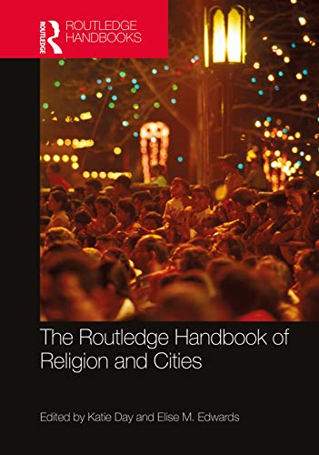 9780367367121: The Routledge Handbook of Religion and Cities